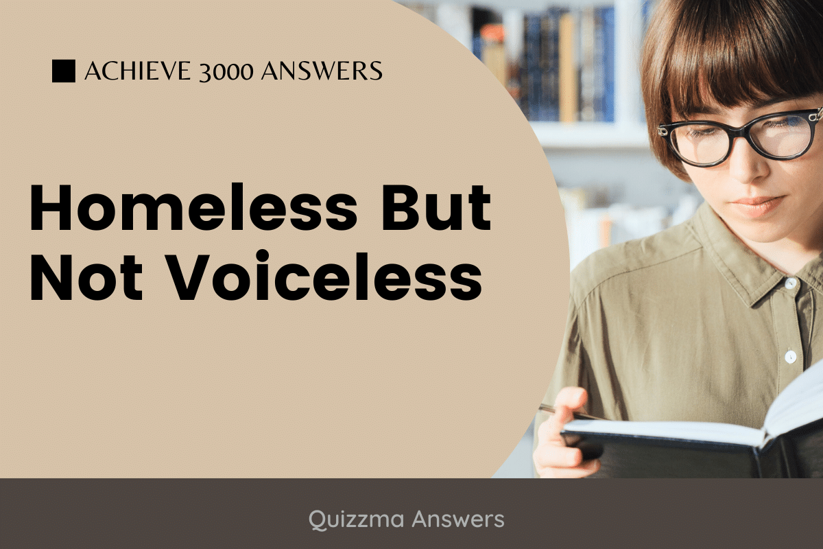 Homeless But Not Voiceless Achieve 3000 Answers