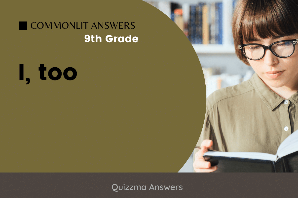 I, Too Commonlit Answers