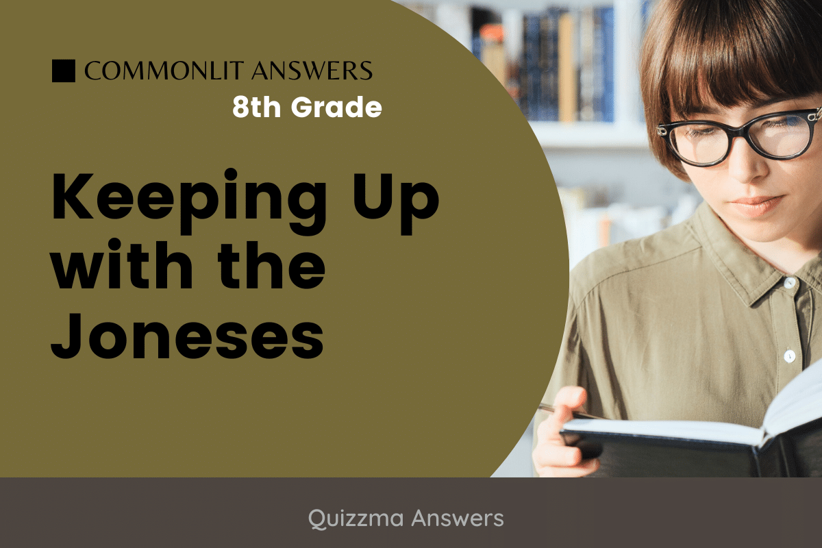 Keeping Up with the Joneses Commonlit Answers