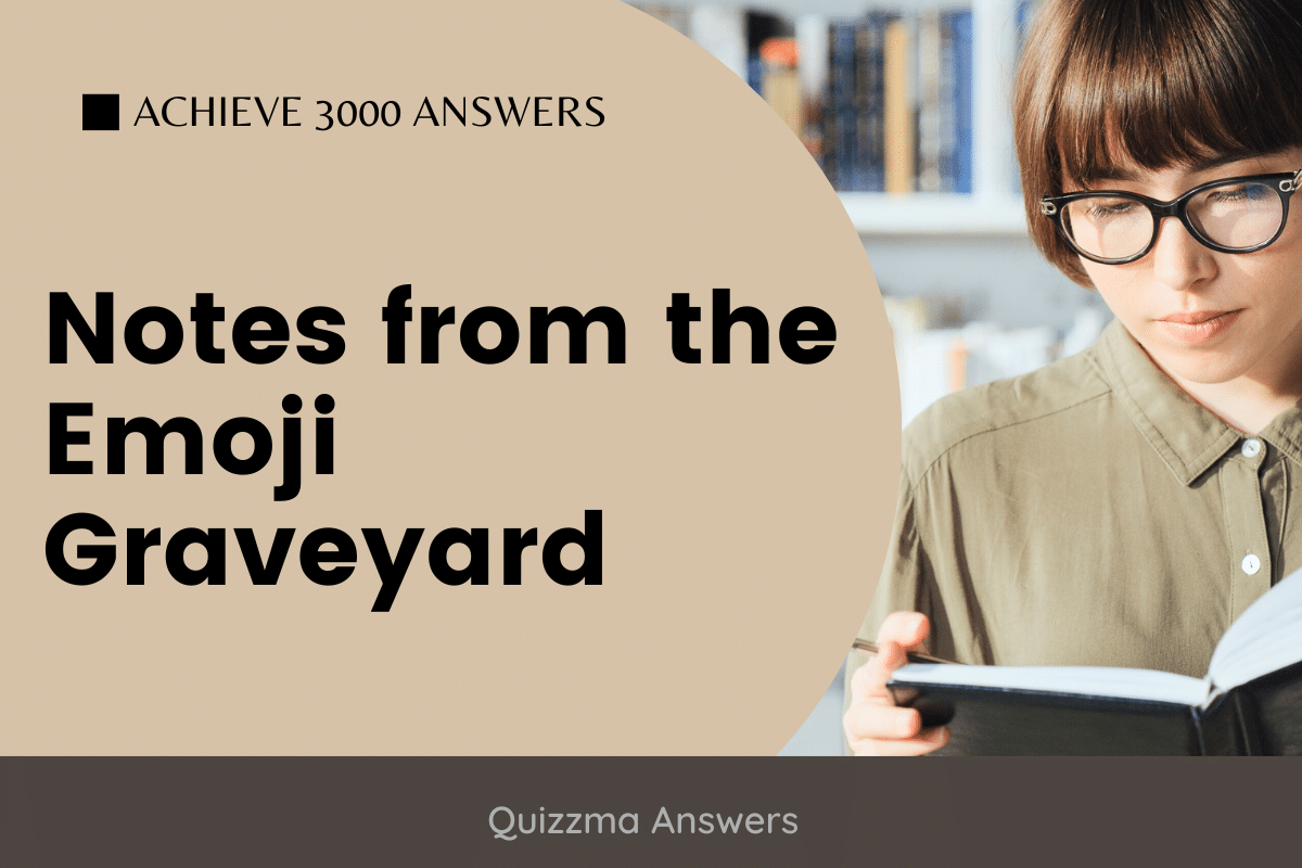 Notes from the Emoji Graveyard Achieve 3000 Answers