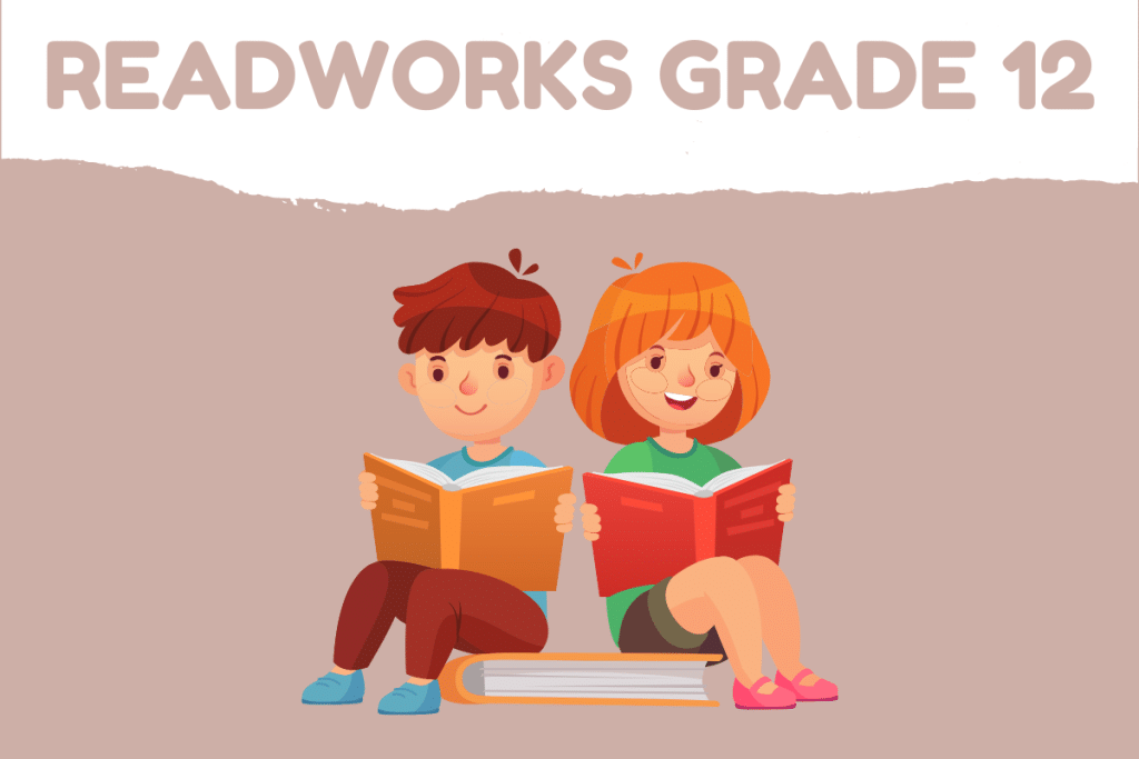 Readworks Org Answer Key Grade 12