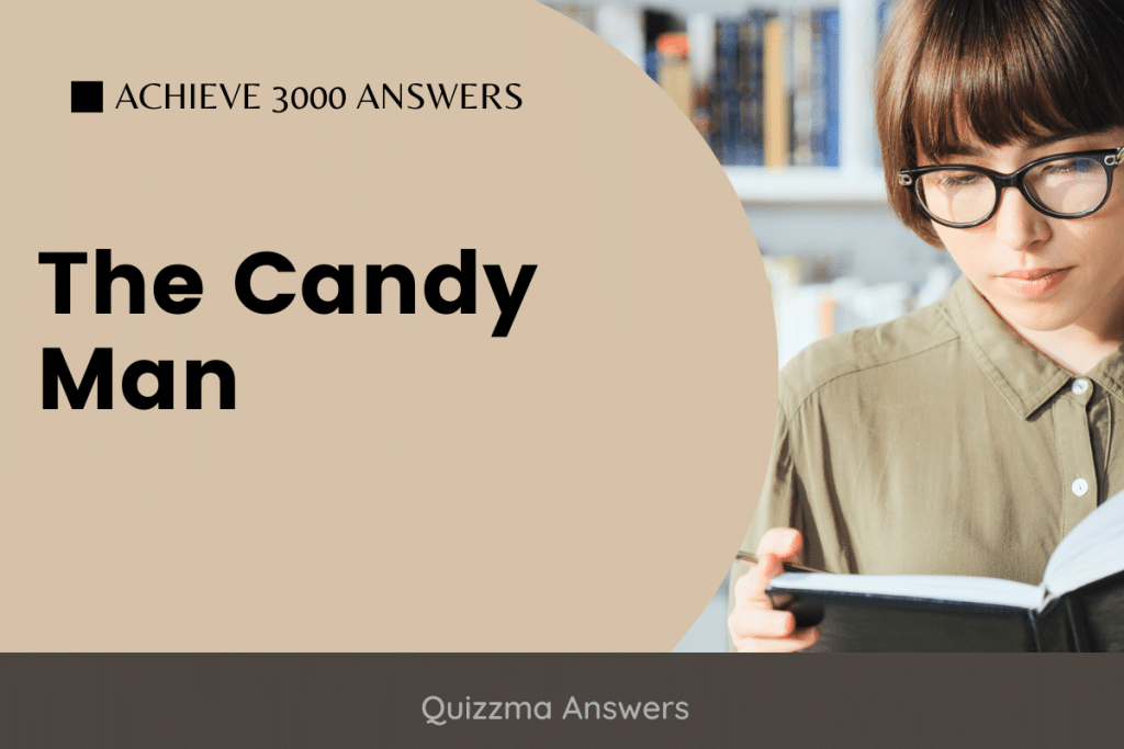The Candy Man Achieve 3000 Answers