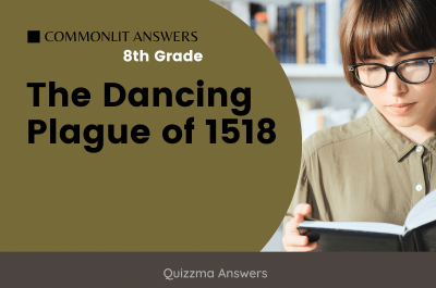 The Dancing Plague of 1518 Commonlit Answers