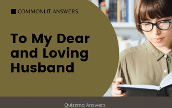 To My Dear and Loving Husband Commonlit Answers
