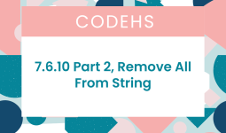 7.6.10 Part 2, Remove All From String CodeHS Answers