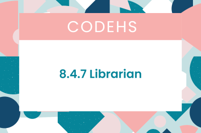 8.4.7 Librarian CodeHS Answers