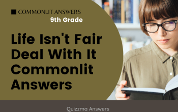 Life Isn’t Fair Deal With It Commonlit Answers