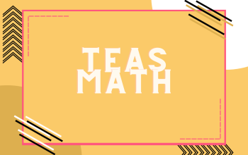 ATI TEAS 7 Math Practice Test