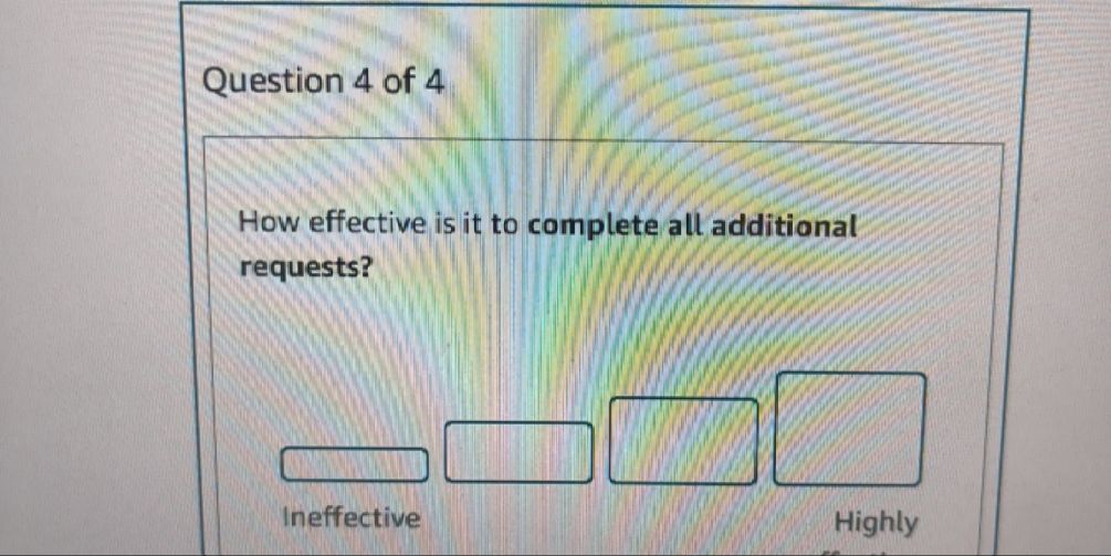 How effective is it to complete all additional requests