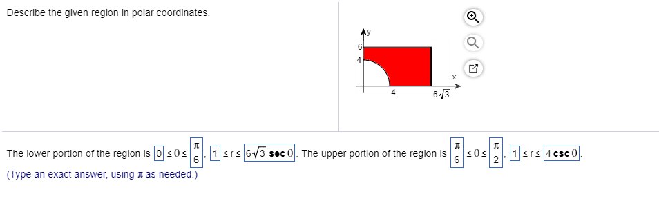 Describe the given region in polar coordinates