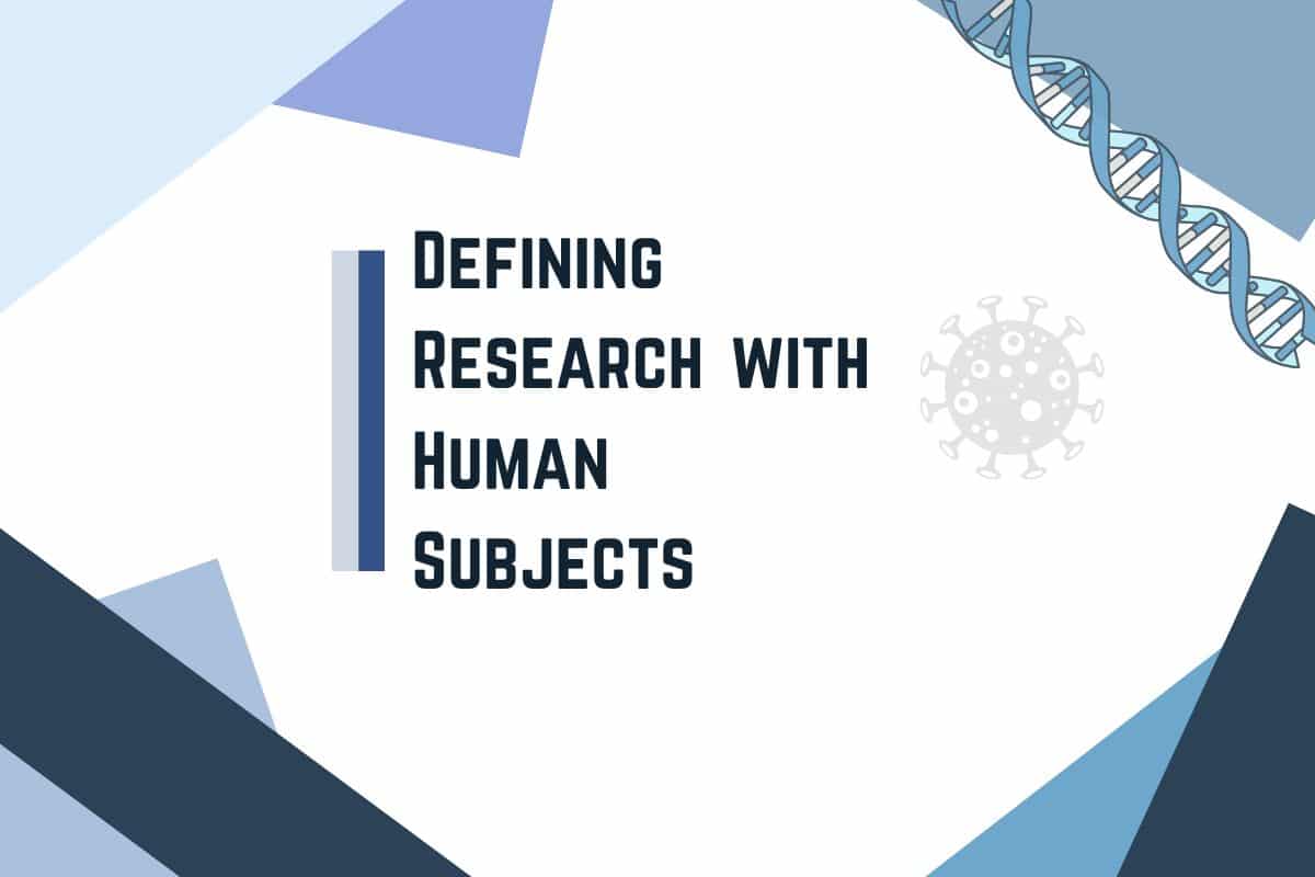 Defining Research with Human Subjects
