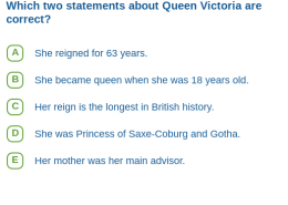 Which two statements about Queen Victoria are correct?