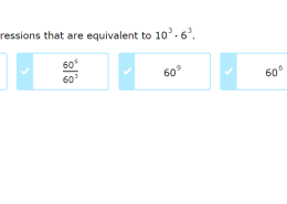 Select all the expressions that are equivalent to