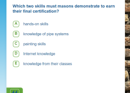 Which two skills must masons demonstrate to earn their final certification?