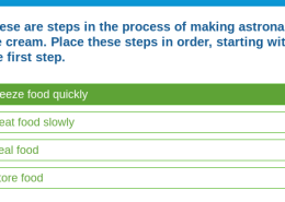 These are steps in the process of making astronaut ice cream. Place these steps in order, starting with the first step