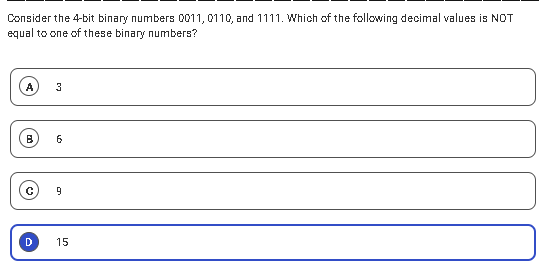 Consider the 4-bit binary numbers 0011, 0110, and 1111