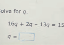 Solve for q