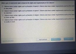 Which pair of statements best compares the rights and requirements of US citizens?