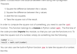 1. Square the difference between the x values  2. Square the difference between the y values  3. Add the two squares  4. Take the square root of the result