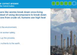 Instead of using decomposers to break down hydrocarbons from crude oil, humans use high heat to…