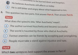 What does the speech’s title, “After Auschwitz,” mean?  B The world is haunted by those who died at Auschwitz.  D People must take a stand against injustice and hate.