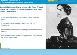 Alternate Outcomes for Rose O’Neal Greenhow’s Marital Choice  What most likely would have occurred if Rose O’Neal Greenhow had chosen to marry someone other than Dr. Robert Greenhow?