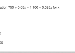 Solve the equation 750 + 0.05x = 1,100 + 0.025x for x.