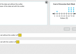 Find the mean of the data set without the outlier. Then, find the mean of the data set with the outlier.