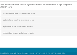 Las actividades económicas de las colonias inglesas de América del Norte durante el siglo XVII podrían describirse MEJOR como ¿agrícola en el sur, industrial en el norte?