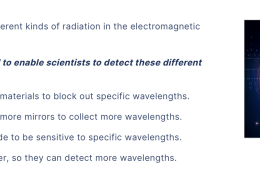 Designing Telescopes for Wavelength Detection  
How have telescopes been designed to enable scientists to detect these different wavelengths?