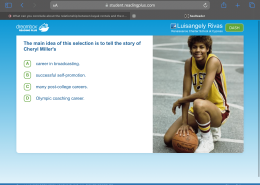 The main idea of this selection is to tell the story of Cheryl Miller’s