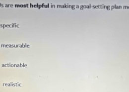 The 5 Ws are most helpful in making a goal-setting plan more