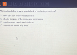 Which option below is not a potential risk of purchasing a used car?