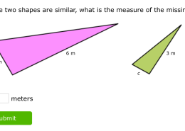 If these two shapes are similar, what is the measure of the missing length c? c = __ meters