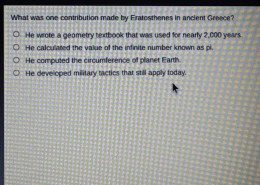 What was one contribution made by Eratosthenes in ancient Greece