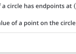 The diameter of a circle has endpoints at (4, 1) and (−6, 1). 

What is the x-value of a point on the circle that has a y-value of 4?