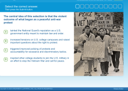 The central idea of this selection is that the violent outcome of what began as a peaceful anti-war protest